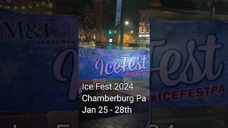 IceFest 2024 Chambersburg Pa Icefest downtownchambersburg Icefestpa [upl. by Anitsyrhk]