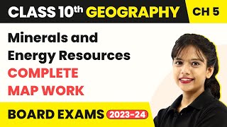 Class 10 SST Geography Chapter 5  Minerals and Energy Resources  Complete Map Work 202223 [upl. by Alhak]