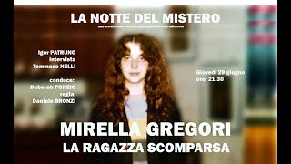 MIRELLA GREGORI LA RAGAZZA SCOMPARSA  LA NOTTE DEL MISTERO [upl. by Charmian303]