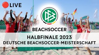 Deutsche BeachsoccerMeisterschaft – Halbfinale Real Münster vs Rostocker Robben [upl. by Trescott]