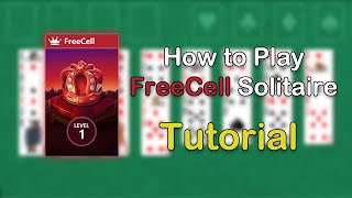 How to Play FreeCell Solitaire Tutorial [upl. by Landing]