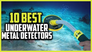 Top 10 Best Underwater Metal Detectors in 20223 [upl. by Galvin182]