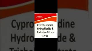 cyproheptadine HCl and tricholine citrate syrup [upl. by Anerdna]