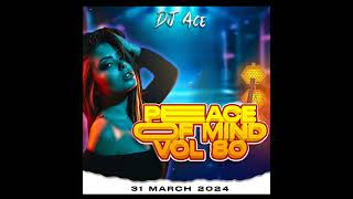 SLOW JAM MIX  31 MARCH 2024  PEACE OF MIND VOL 80  DJ Ace ♠️ [upl. by Errecart]