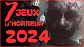 TOP 7 des jeux dhorreur de 2024 [upl. by Siderf366]