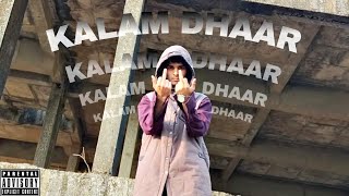 MC RAMMY  KALAM DHAAR PRODBY Lejja Official Music Video [upl. by Ehtyaf99]