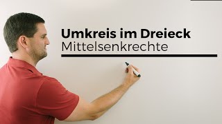 Umkreis im Dreieck Mittelsenkrechte Schnittpunkt Umkreismittelpunkt  Mathe by Daniel Jung [upl. by Ivatts]