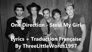 One Direction  Steal My Girl Lyrics  Traduction Française [upl. by Eidurt365]