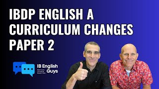 IBDP English A Paper 2  Curriculum Updates [upl. by Airotal314]