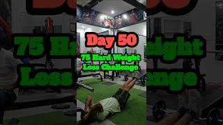 Day 50 Of The 75 Hard Weight Loss Challenge  weight loss [upl. by Helas]