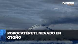 Popocatépetl se cubre de nieve  Dinero en Imagen [upl. by Sirc]