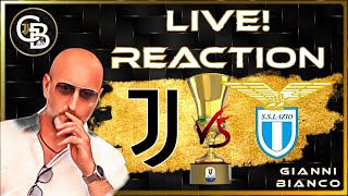 LIVE REACTION DI JUVENTUSLAZIO DI COPPA ITALIA SARÀ DECISIVA PER ALLEGRI [upl. by Ahsemik609]