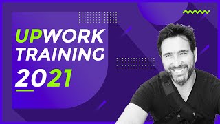 Upwork Training 2021  Upwork Course [upl. by Regen16]