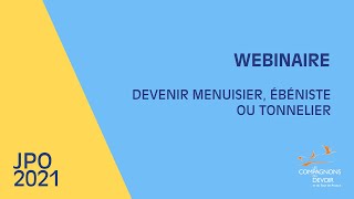 Devenir menuisier ébéniste ou tonnelier  JPO numériques des Compagnons du Devoir [upl. by Ydnis]