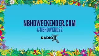 Neighbourhood Weekender 2022 [upl. by Joelie]