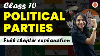 Class 10 Political Parties Full Chapter Revision  CBSE Class 10th SST Civics Chapter6 CBSE2024 [upl. by Nicoline]