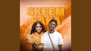 Skeem Saka [upl. by Tanney]