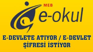 EOkul EDevlete Atıyor  EDevlet Şifresi İstiyor  Edevletle Giriş Nasıl Yapılır [upl. by Nido]