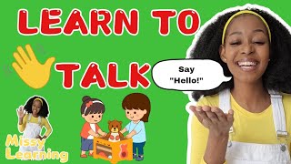 Learn To Talk  Speech Delay Practice Video for Toddlers and Babies  First Words amp Sentences [upl. by Hepsiba393]