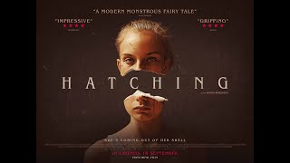 HATCHING  Official UK Trailer  On Bluray amp Digital Now [upl. by Grube]