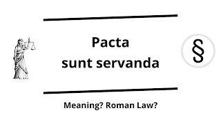 Pacta sunt servanda  quotAgreements must be keptquot principle of law [upl. by Hodgkinson]