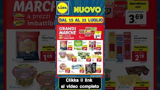 NUOVO Volantino lidl dal 15 Luglio al 21 Luglio 2024 🔥 ANTEPRIMA 🔥🟩⬜️🟥 SUPER OFFERTE [upl. by Babbie214]