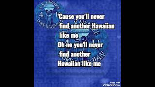 YOULL NEVER FIND ANOTHER HAWAIIAN LIKE ME KARAOKE Israel Kamakawiwaole Hawaiian Karaoke [upl. by Iviv]