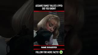 Did you know THIS about ADDAMS FAMILY VALUES 1993 Fact 4 [upl. by Lorin418]