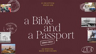 A BIBLE AND A PASSPORT  Week 2 Michael Dumaguin [upl. by Rangel]