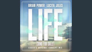 Life Song for Sally CDocks Original Concept Mix feat Lucita Jules Charles Dockins Remix [upl. by Terrena978]