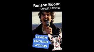 LEARN ENGLISH Words from BENSON BOONE  Beautiful Things [upl. by Maggie]