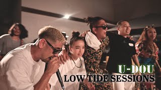 UDOU amp LOW TIDE SESSIONS 【EXPRESS FREE】 [upl. by Ynotna]