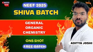 GOC OneShot  SHIVA BATCH  NEET2025  ADITYA JOSHIneet2025 mbbs shivabatch organicchemistry [upl. by Eivol450]