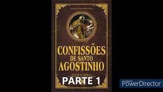 AUDIO LIVRO  CONFISSÕES  SANTO AGOSTINHO PARTE1 [upl. by Yerggoeg]