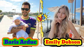 Emily Dobson amp Baris Arduc Lifestyle Comparison 2024 [upl. by Pandolfi]