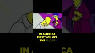 First You Get The Sugar Then You Get The Power Then You Get The Women  Simpsons Quotes short [upl. by Aicilihp]