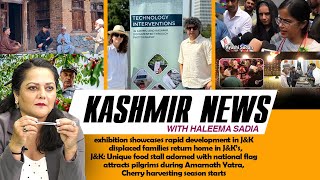 Exhibition in Jammu amp Kashmir Cherry Picking Season Kashmir News with Haleema Sadia [upl. by Leelaj]