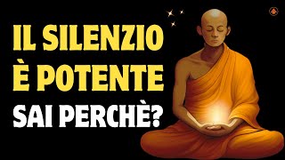 4 Benefici dellEssere Silenziosi Il Silenzio è Potere  Saggezza Buddista  CRESCITA SPIRITUALE [upl. by Drida]