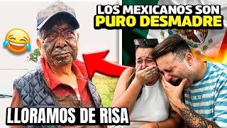 Los MEXICANOS son PURO DESMADRE por ESTAS COSAS 😂🇲🇽 acabamos llorando de risa jajaja [upl. by Alyel370]