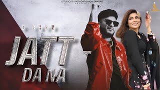 Jatt Da Na Song  G Khan  Mahi Sharma  New Punjabi Song 2024  G Khan New Song 2024 [upl. by Mirak477]