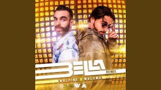 Bella Remix [upl. by Niamert]