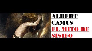 ALBERT CAMUS EL MITO DE SÍSIFO [upl. by Yelehsa]