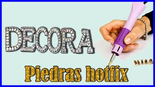 DECORA CON PIEDRAS HOTFIX ¿Qué son y cómo se utilizan [upl. by Merilee742]