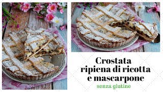 Crostata ripiena di ricotta e mascarpone [upl. by Aehsel]