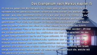 Das Evangelium nach Markus Kapitel 15 [upl. by Jangro]