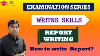 Examination Series  Writing Skills  Report Writing [upl. by Yentrok]