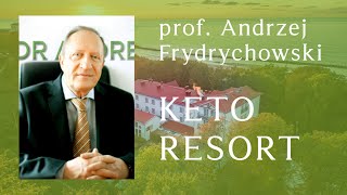 Profesor Andrzej Frydrychowski o Keto Resort [upl. by Dinin]