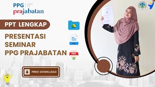 CONTOH PPT PRESENTASI UJIAN SEMINAR ppgprajabatan [upl. by Alana210]