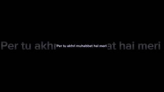 Akhri muhabbat love status love shorts shortvideo youtubeshorts [upl. by Nodnahs]