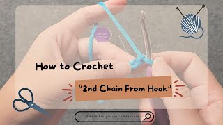 How to crochet in the quot2nd chain from hookquot [upl. by Sharleen]